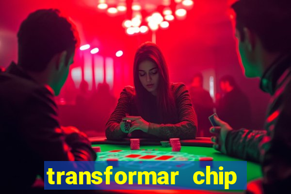 transformar chip tim em esim